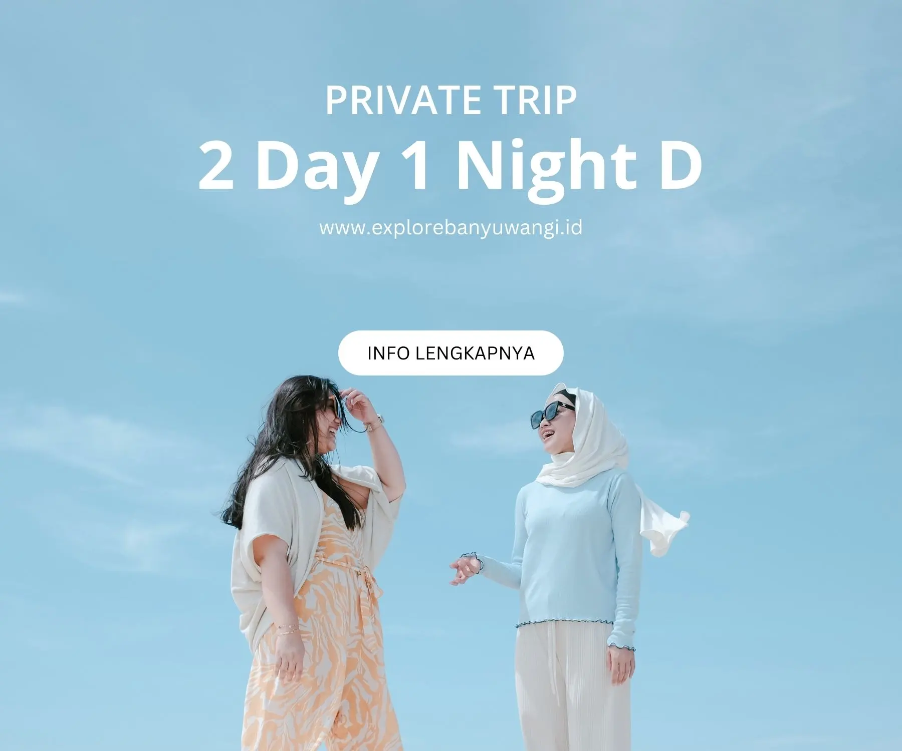 Paket trip 2 hari 1 malam Banyuwangi D