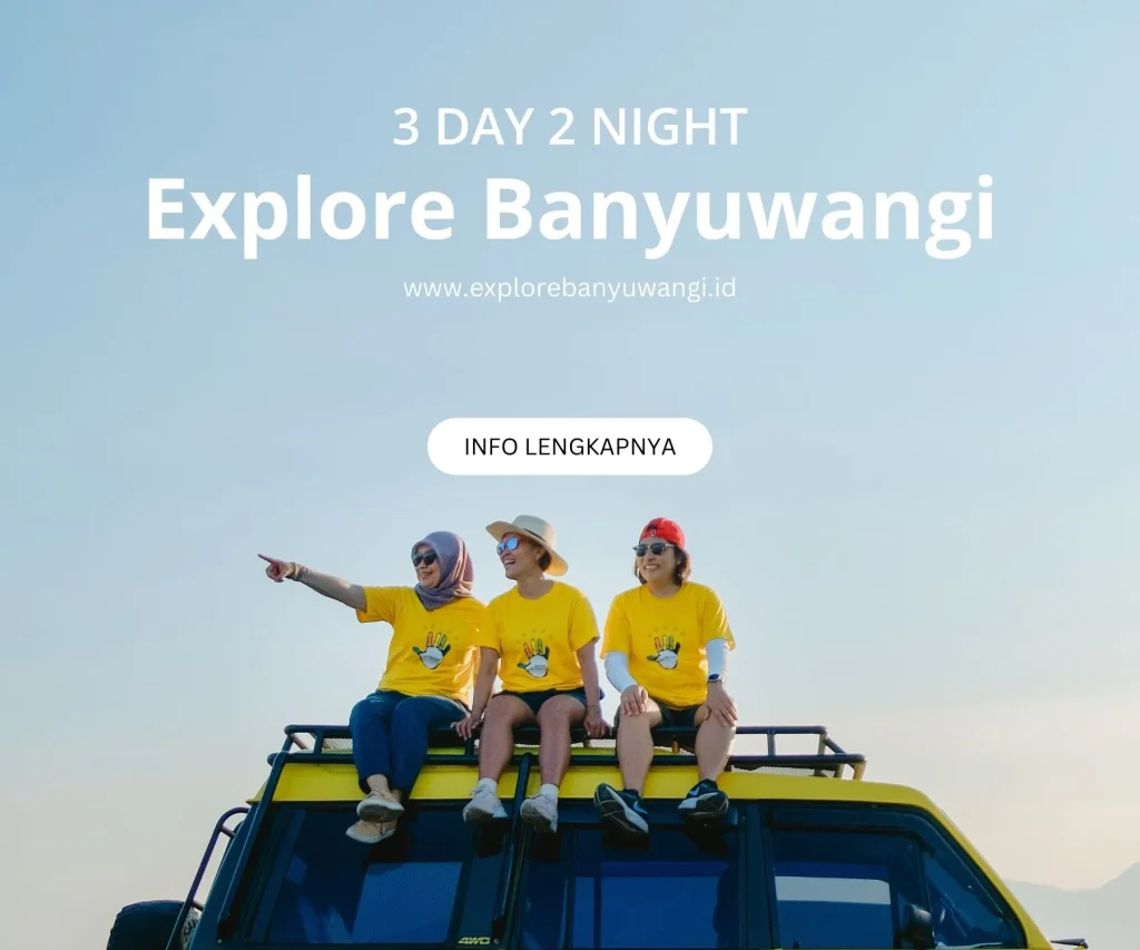 paket 3 hari 2 malam banyuwangi