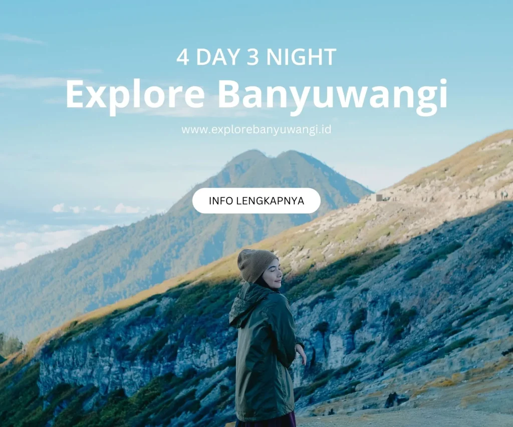 paket 4 hari 3 malam banyuwangi